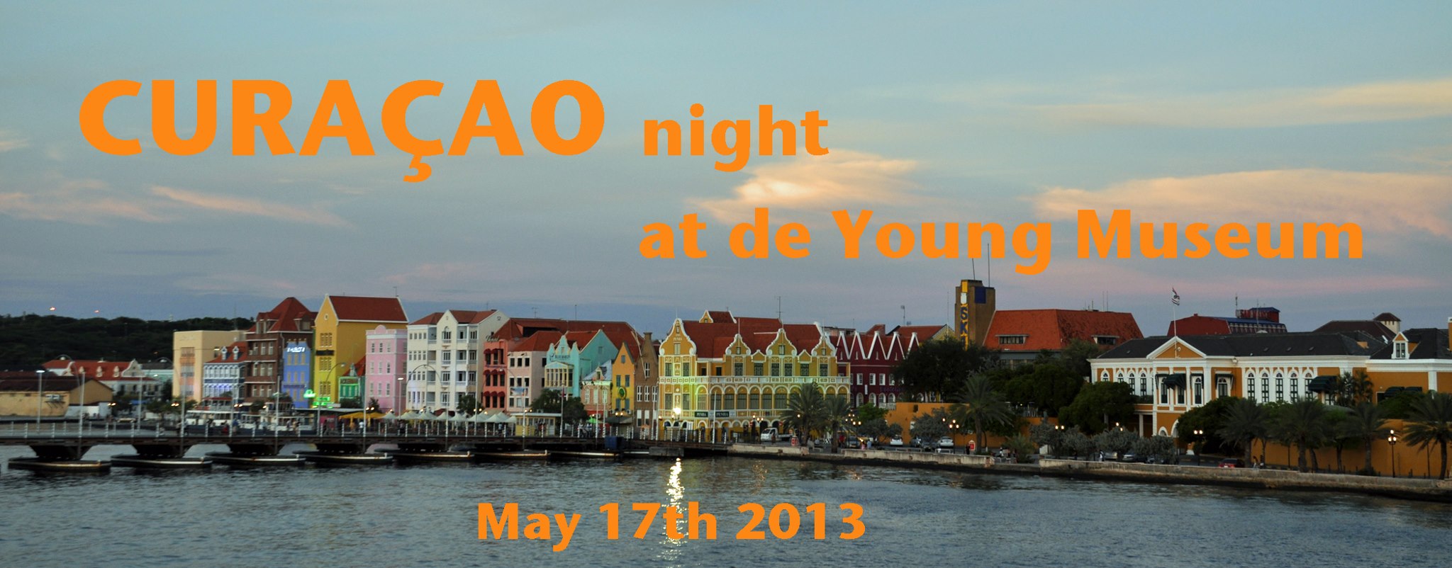 Curaçao Night: at de Young Museum; Ban Selebr’é!