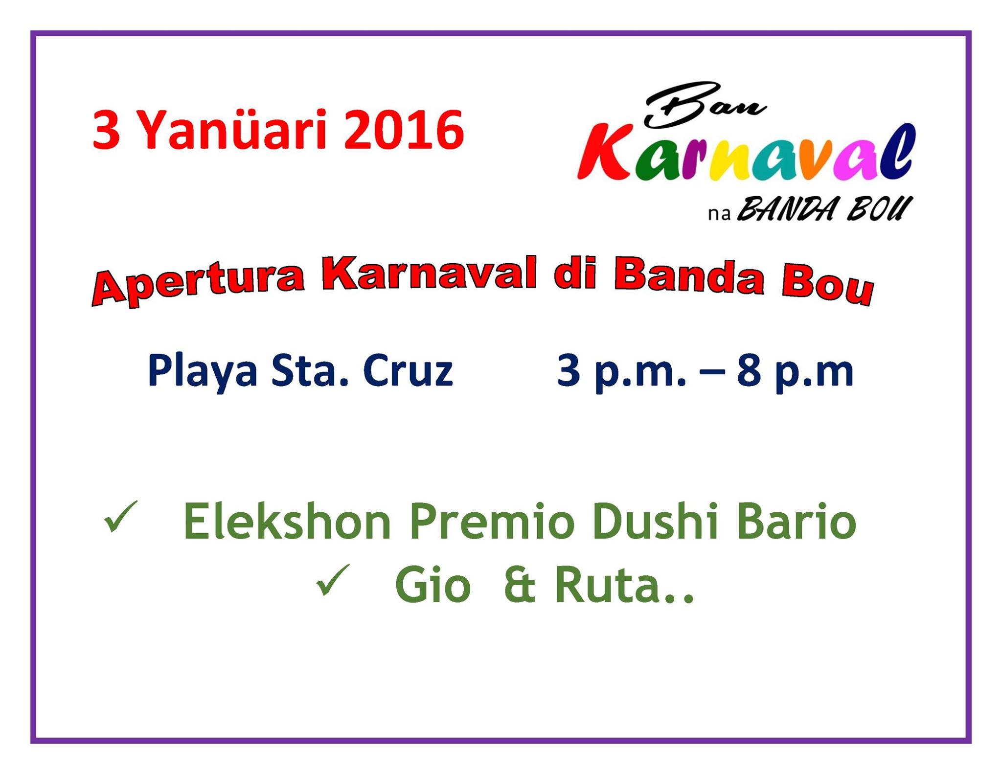 Apertura Karnaval di Banda Bou 2016