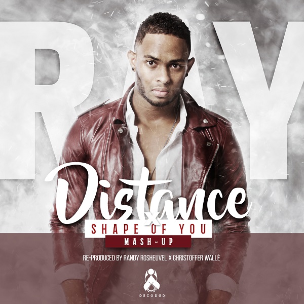 Ray Lauffeur ta presenta ‘mash-up’ di Distance i Shape Of You
