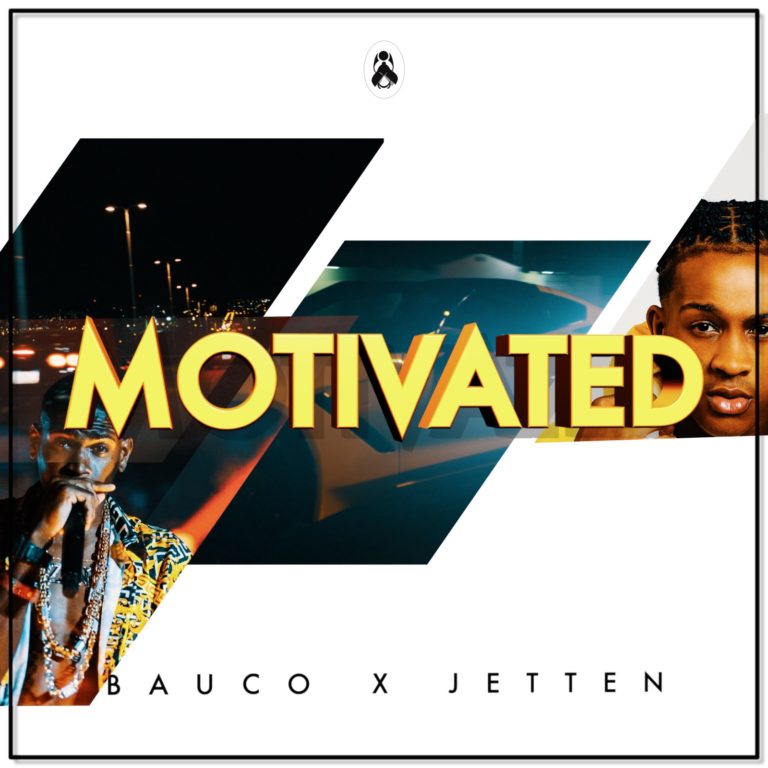 Bauco - Motivated Ft. Jetten Artwork (Prod. Whala)